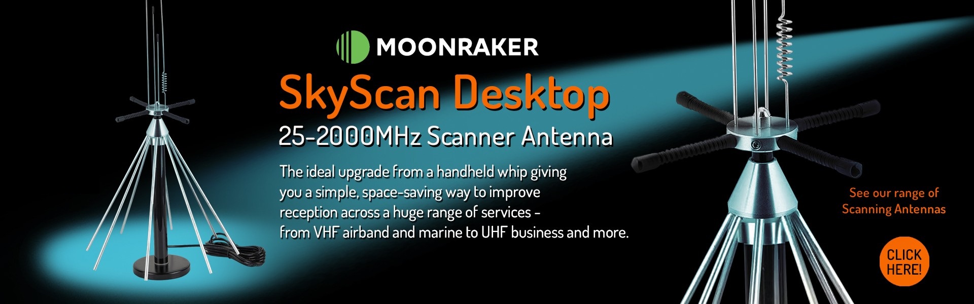 Moonraker's Best Selling Scanner Antenna - Skyscan Desktop